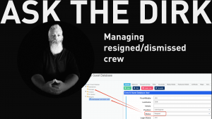 Ask the Dirk: managing resigned crew
