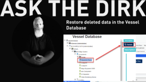 Restore deleted data in the vessel database