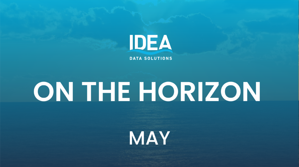 May 2024 IDEA Data Solutions developments