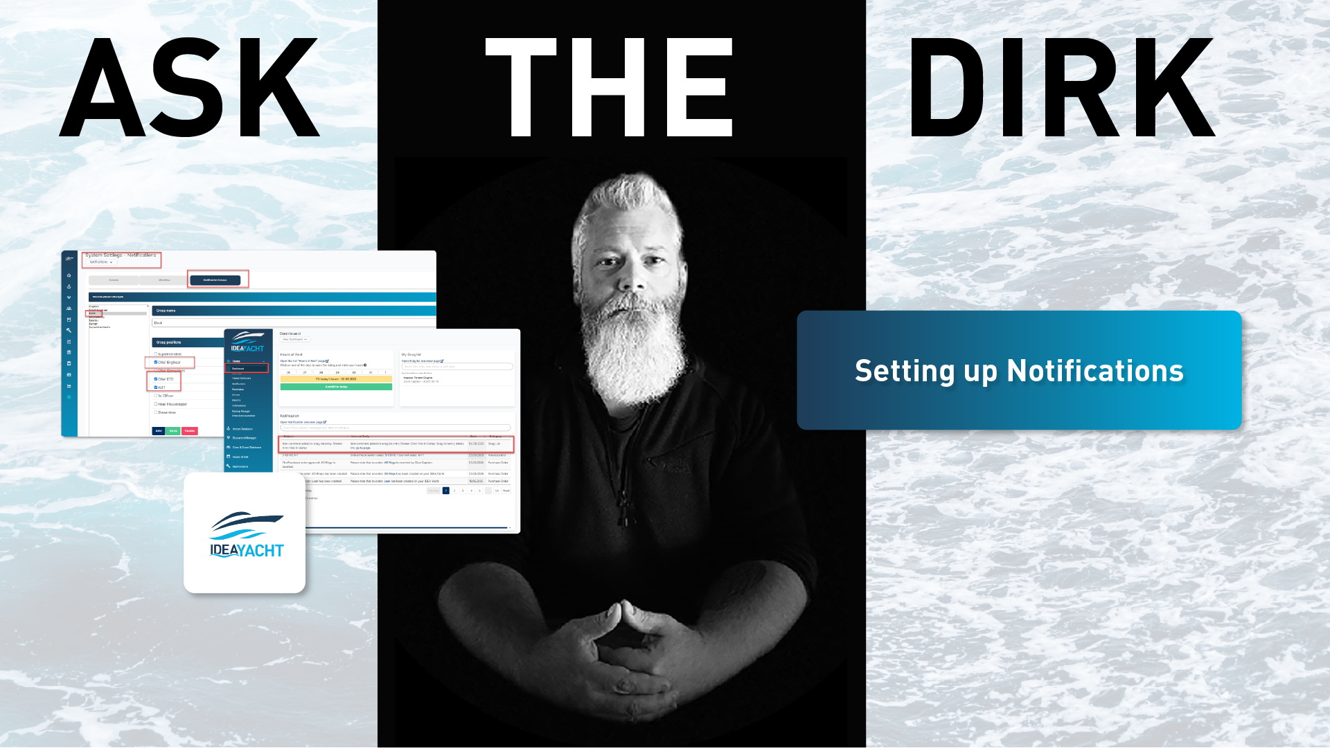 Ask the Dirk Blog featuring setting up notifications within IDEA YACHT